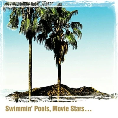 Imagen de Swimmin` Pools, Movie Stars