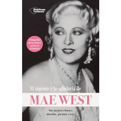 Imagen de El ingenio y la sabiduría de Mae West (Plataforma Testimonio)