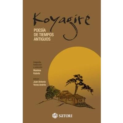 Imagen de Koyagire. Poesía De Tiempos Antiguos