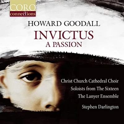 Imagen de Howard Goodall: Invictus, A Passion