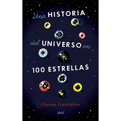 Imagen de Una historia del universo en 100 estrellas (Ariel)