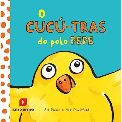 Imagen de O cucú tras do polo Pepe (El pollo y sus amigos)