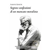 Imagen de Segrete Confessioni Di Un Mancato Moralista (ebook)