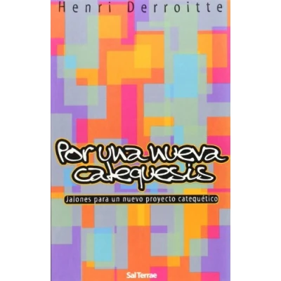 Imagen de Por una nueva catequesis: 22 (Recursos Catequéticos)