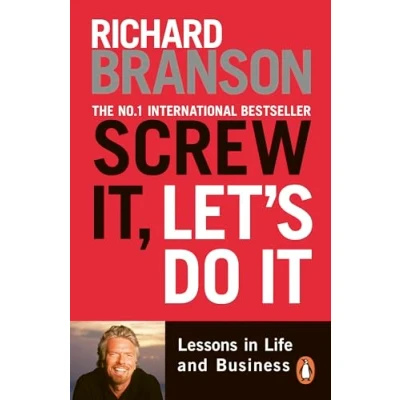 Imagen de Screw it, let&#039;s do it: lessons in life and business