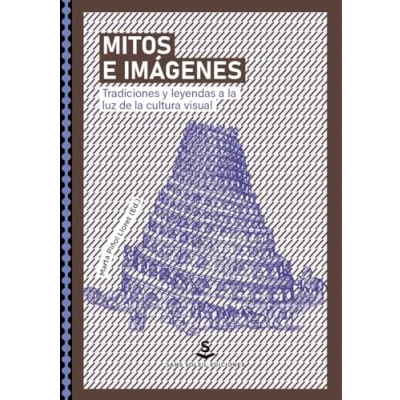 Imagen de Mitos e imágenes: Tradiciones y leyendas a la luz de cultura visual (LINGUA IGNOTA)