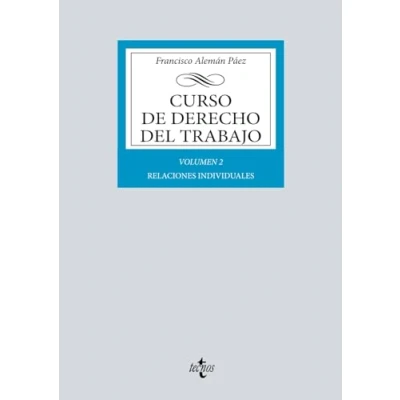 Imagen de Curso de Derecho del Trabajo: Vol. 2: Relaciones individuales (Derecho Biblioteca Universitaria Editorial Tecnos)