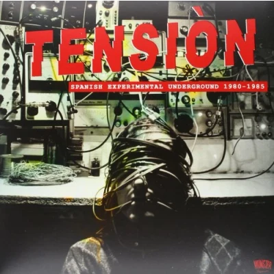 Imagen de Tensión: Spanish Experimental Underground Music 1980 1985 Vinilo