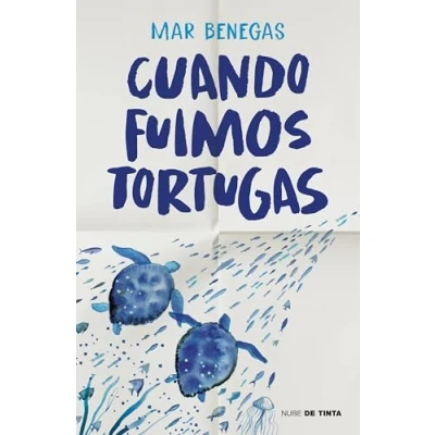 Imagen de Cuando Fuimos Tortugas