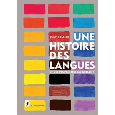 Imagen de Une Histoire Des Langues Et Peuples Qui Les Parlentjean Sellier