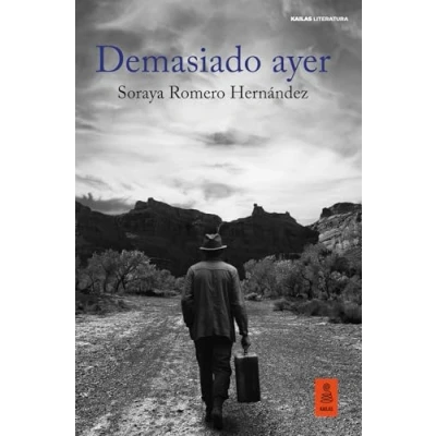 Imagen de Demasiado Ayer Soraya Romero Hernández (autor)