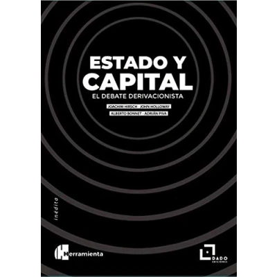 Imagen de Estado y capital: El debate alemán sobre la derivación del Estado: 6 (inédita)