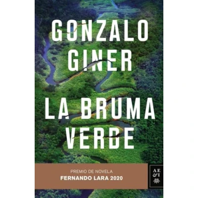 Imagen de La bruma verde: Premio de Novela Fernando Lara 2020 (Autores Españoles e Iberoamericanos)
