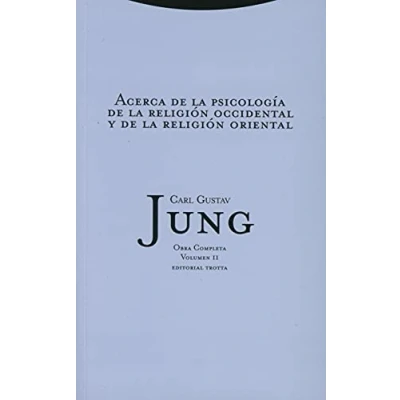 Imagen de Acerca DE La Psicología Religión Occidental Y Oriental Volumen 2: 11 (OBRAS COMPLETAS C.G. JUNG)
