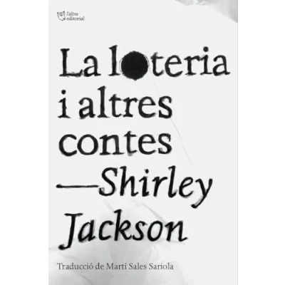 Imagen de La loteria i altres contes (L&#039;Altra Narrativa)