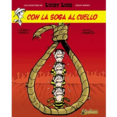 Imagen de LUCKY LUKE. CON LA SOGA AL CUELLO (2ªED) (LUCKY LUKE MORRIS)