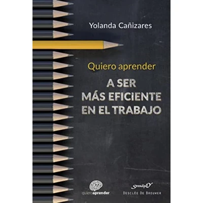 Imagen de Quiero Aprender A ser mas Eficiente En E (Serendipity)
