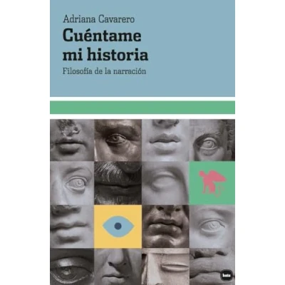 Imagen de Cuéntame mi historia: Filosofía de la narración (ENSAYOS)