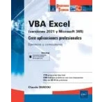 Imagen de VBA EXCEL VERSION 2021 y MICROSOFT 365 Cree APLICACIONES: aplicaciones profesionales: Ejercicios correcciones (Prácticas Técnicas)