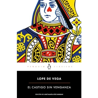 Imagen de El castigo sin venganza: edición de un catedrático la Universidad Complutense Madrid (Penguin Clásicos)
