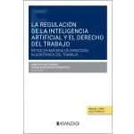 Imagen de La Regulación De Inteligencia Artificial Y El Derecho Del Trab Ajo