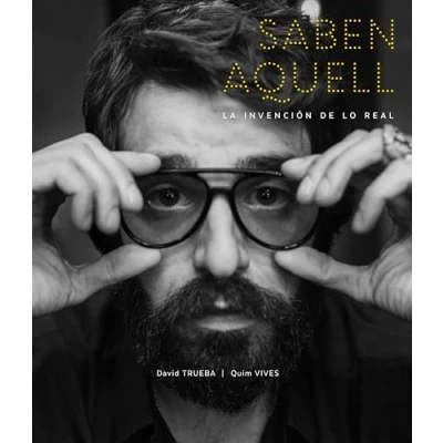 Imagen de Saben Aquell: La Invención de lo Real