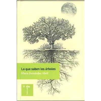 Imagen de LO QUE SABEN LOS ÁRBOLES (POESIA)