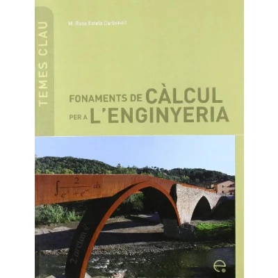 Imagen de Fonaments de càlcul per a l&#039;enginyeria: 11 (Temes Clau)