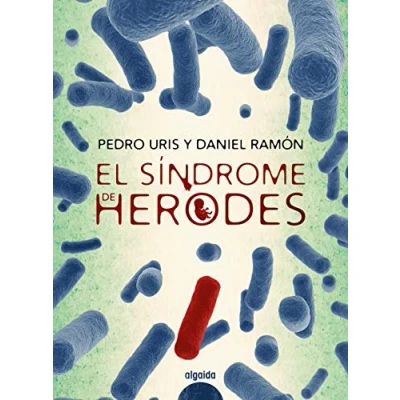 Imagen de El síndrome de Herodes (ALGAIDA LITERARIA ALGAIDA NARRATIVA)