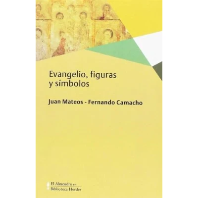Imagen de Evangelio, figuras y simbolos: 0 (El Almendro en Biblioteca Herder)