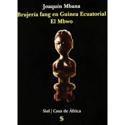 Imagen de Brujeria Fang En Guinea Ecuatorial (El Mbwo)