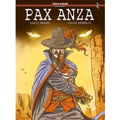Imagen de Pax Anza (HISTORIA DE ESPA?A EN VI?ETAS)