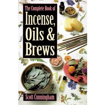 Imagen de The Complete Book of Incense, Oils and Brews (Llewellyn&#039;s Practical Magick)