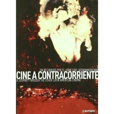Imagen de Cine A Contracorriente, Un Recorrido Por El Otro Latinoamericano [DVD]