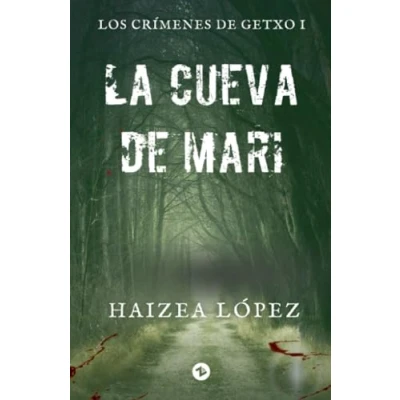 Imagen de La cueva de Mari: Los crímenes Getxo I