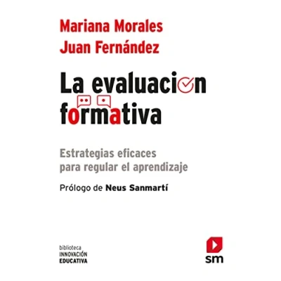 Imagen de La evaluación formativa: Estrategias eficaces para regular el aprendizaje: 48 (Biblioteca Innovación Educativa)