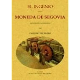 Imagen de El Ingenio De La Moneda Segovia (ed. Facsimil Obra 19 19)