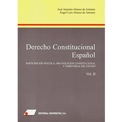 Imagen de Derecho constitucional español (II): Participación política, organización y territorial del estado (FONDO)