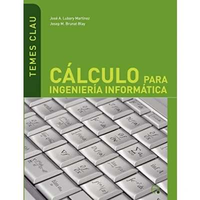 Imagen de Cálculo para ingeniería informática: 8 (Temes Clau)