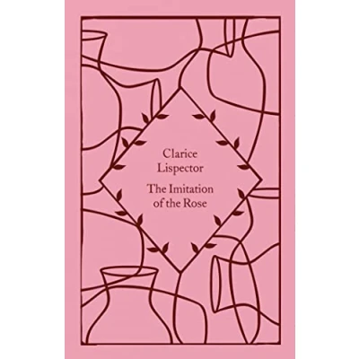 Imagen de The Imitation Of Rose Clarice Lispector (autor)