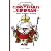 Imagen de Si Los Curas Y Frailes Supieran