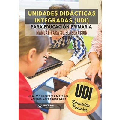 Imagen de Unidades Didácticas Integradas (UDI) para Primaria: Manual su elaboración