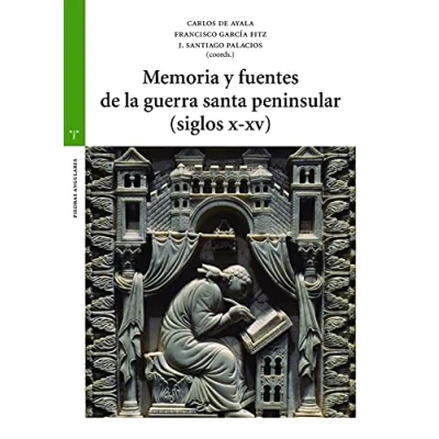 Imagen de Memoria y fuentes De La Guerra santa peninsular (Siglos X Xv) (Piedras Angulares)