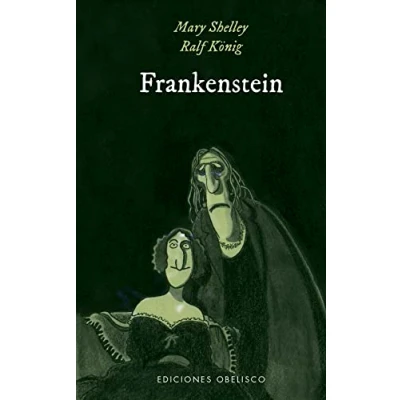 Imagen de Frankenstein: Frankenstein de Mary Shelley (Narrativa)