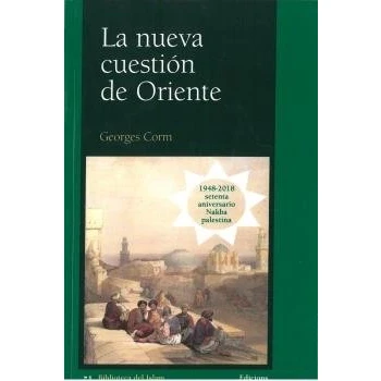 Imagen de LA NUEVA CUESTION DE ORIENTE (SIN COLECCION)