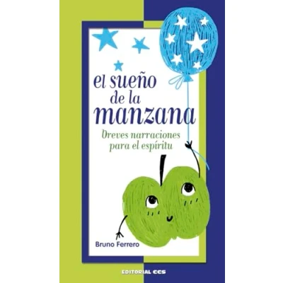 Imagen de Sueﾥo De La Manzana: Breves narraciones para el espíritu: 40 (La zarza ardiente)