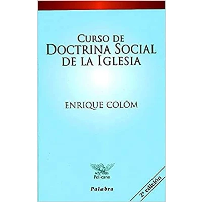 Imagen de Curso de doctrina social la Iglesia (Pelícano)