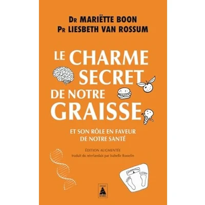 Imagen de Le Charme Secret De Notre Graisse : Et Son Role En Faveur Notr E Sa