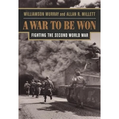 Imagen de A War To Be Won: Fighting The Second World