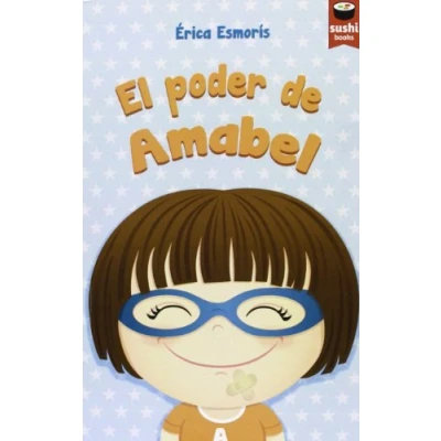 Imagen de El Poder De Amabel (SUSHI BOOKS CASTELLANO)
